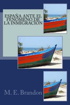 Paperback España ante el Fenómeno de la Inmigración [Spanish] Book