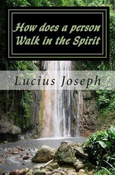 Paperback How does a person Walk in the Spirit Book