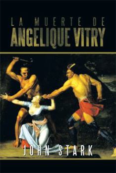 Paperback La Muerte de Angelique Vitry Book