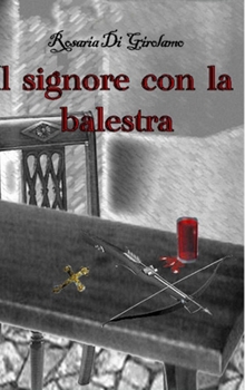 Hardcover Il signore con la balestra [Italian] Book