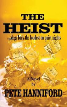 Paperback The Heist: A Prime Mystery Thriller Novel Book