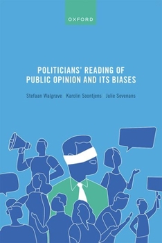 Hardcover Politicians' Reading of Public Opinion and Its Biases Book