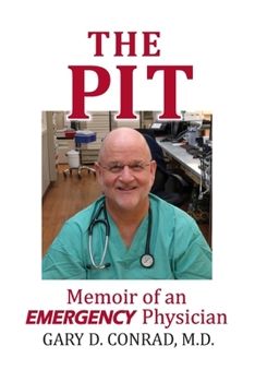 Paperback The Pit: Memoir of an Emergency Physician Book