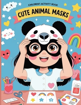 Paperback Cute Animal Masks: Children's Activity Book