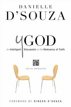 Hardcover Y God: An Intelligent Discussion Obn the Relevance of Faith Book