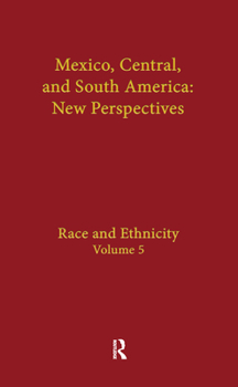 Hardcover Race and Ethnicity: Mexico, Central, and South America Book