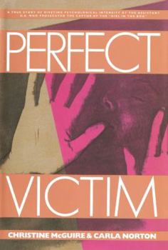 Hardcover Perfect Victim: The True Story of "The Girl in the Box" Book