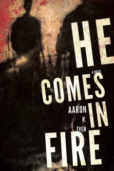 Paperback He Comes in Fire Book