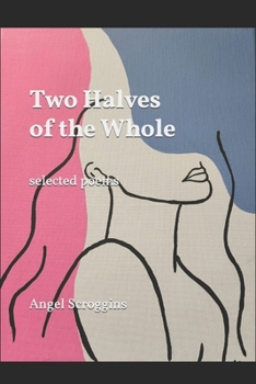 Paperback Two Halves of the Whole Book