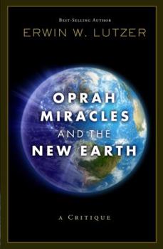 Paperback Oprah, Miracles, and the New Earth: A Critique Book