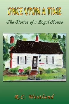 Paperback Once upon a time: The Stories of a Loyal House Book