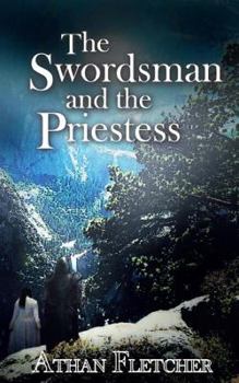 Paperback The Swordsman and The Priestess Book