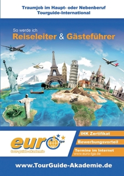 Paperback So werde ich Reiseleiter & Gästeführer [German] Book