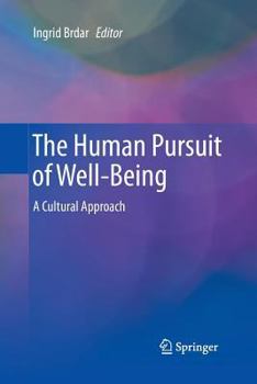 Paperback The Human Pursuit of Well-Being: A Cultural Approach Book