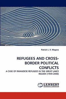 Paperback Refugees and Cross-Border Political Conflicts Book