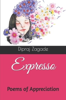 Paperback Expresso: Poems of Appreciation Book