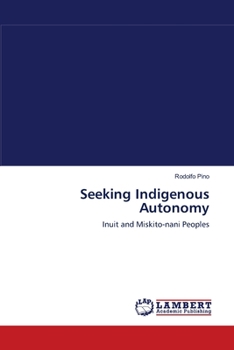 Paperback Seeking Indigenous Autonomy Book