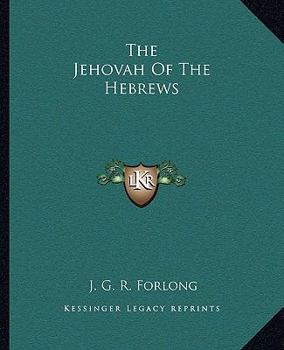Paperback The Jehovah Of The Hebrews Book