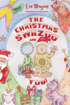 Paperback The Christmas Swazoo and You! Book
