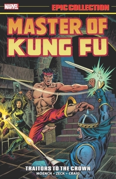 Paperback Master of Kung Fu Epic Collection: Traitors to the Crown Book