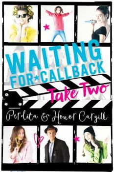 Take Two - Book #2 of the Waiting for Callback