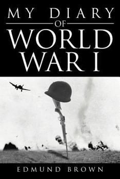 Paperback My Diary of World War I Book