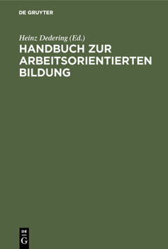 Hardcover Handbuch Zur Arbeitsorientierten Bildung [German] Book