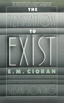 Paperback The Temptation to Exist Book