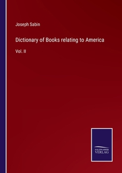 Paperback Dictionary of Books relating to America: Vol. II Book