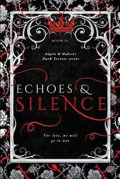 Paperback Silence: Part Two of Echoes & Silence Book