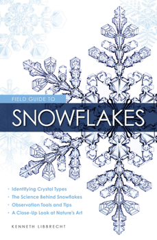 Paperback Field Guide to Snowflakes Book