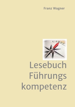 Paperback Lesebuch Führungskompetenz [German] Book