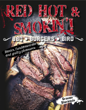 Paperback Red Hot & Smokin': BBQ . Burgers . Bird Book