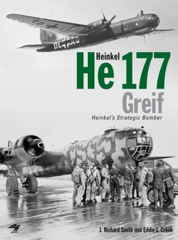 Hardcover Heinkel He 177 Greif: Heinkel's Strategic Bomber Book