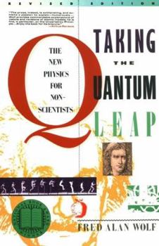 Paperback Taking the Quantum Leap: The New Physics for Nonscientists Book