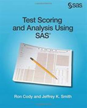 Paperback Test Scoring and Analysis Using SAS Book
