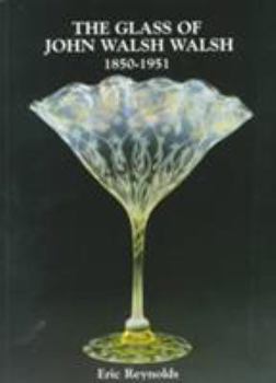 Paperback Glass of John Walsh Walsh 1850-1951 Book
