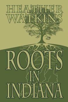 Paperback Roots in Indiana Book