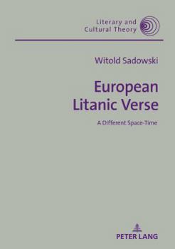 Hardcover European Litanic Verse: A Different Space-Time Book