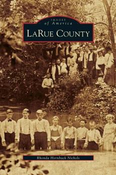 LaRue County - Book  of the Images of America: Kentucky