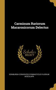 Hardcover Carminum Rariorum Macaronicorum Delectus Book