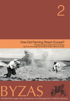 Paperback How Did Farming Reach Europe? Book