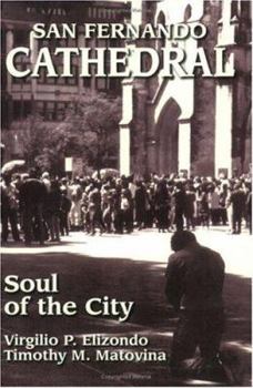 Paperback San Fernando Cathedral: Soul of the City Book