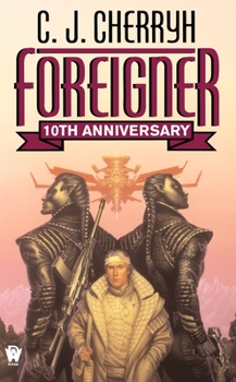 Foreigner - Book #1 of the Foreigner