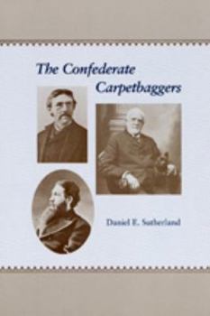 Paperback The Confederate Carpetbaggers Book