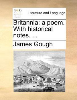 Paperback Britannia: A Poem. with Historical Notes. ... Book