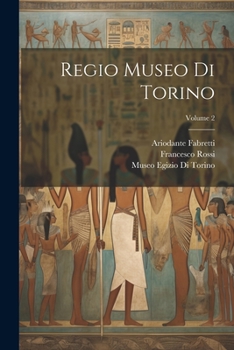 Paperback Regio Museo Di Torino; Volume 2 [Italian] Book