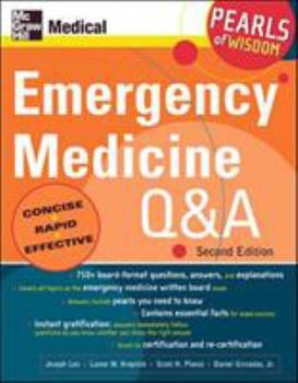 Paperback Emergency Medicine Q and A: Pearls of Wisdom, Second Edition: Pearls of Wisdom Book