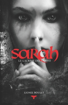 Paperback Sarah: Le lacrime del corvo [Italian] Book