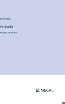 Hardcover Pot-Bouille: en gros caractères [French] Book